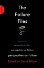Image for The failure files: perspectives on failure