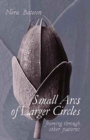 Image for Small Arcs of Larger Circles : Framing Through Other Patterns