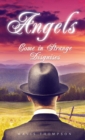 Image for Angels Come in Strange Disguises