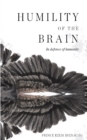 Image for Humility of the Brain