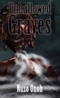 Image for Unhallowed Graves