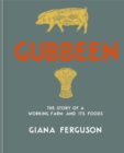 Image for Gubbeen : The Story of a Working Farm and Its Foods
