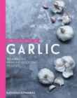 Image for GOODNESS OF GARLIC:40 AMAZING IMMUNE