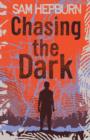 Image for Chasing the dark