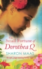 Image for Small Fortune of Dorothea Q