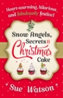 Image for Snow Angels, Secrets and Christmas Cake