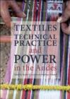 Image for Textiles, Technical Practice and Power in the Andes