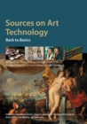 Image for Sources on art technology  : back to basics