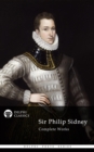 Image for Delphi Complete Works of Sir Philip Sidney (Illustrated)