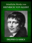 Image for Saemtliche Werke von Heinrich von Kleist (Illustrierte)