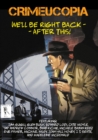 Image for Crimeucopia - We&#39;ll Be Right Back - After This