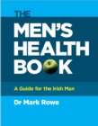 Image for The men&#39;s health book: a guide for the Irish man
