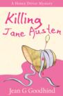 Image for Killing Jane Austen : A Honey Driver Murder Mystery