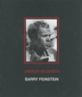 Image for Unseen McQueen: Barry Feinstein