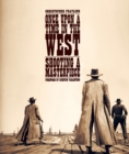 Image for Once upon a time in the West  : shooting a masterpiece