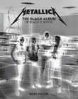 Image for Metallica - the Black album in black &amp; white