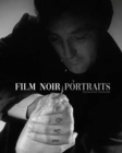 Image for Film Noir Portraits