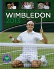 Image for Wimbledon 2013  : the official story of the championships