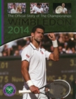 Image for Wimbledon 2014  : the official story of the championships