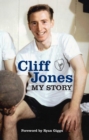 Image for Cliff Jones - my story