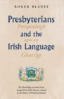 Image for Presbyterians and the Irish Language