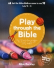 Image for Play through the Bible