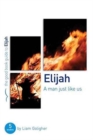 Image for Elijah: A man just like us