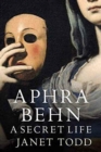 Image for Aphra Behn: A Secret Life