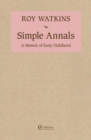 Image for Simple annals  : a memoir of early childhood