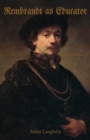 Image for Rembrandt as Educator