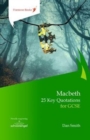 Image for Macbeth: 25 Key Quotations for GCSE