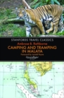 Image for Camping and tramping in Malaya