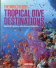 Image for World&#39;s Best Tropical Dive Destinations