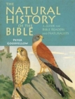 Image for The natural history of the Bible  : a guide for Bible readers and naturalists