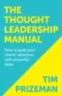 Image for The Thought Leadership Manual
