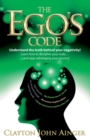 Image for The Ego’s Code : Understand the truth behind your negativity!
