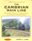 Image for The Cambrian Main Line : Whitchurch (Salop) to Aberystwyth via Oswestry &amp; Welshpool : Scenes From Past 55