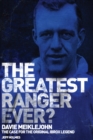 Image for The Greatest Ranger Ever?