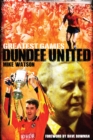 Image for Greatest Games Dundee United: The Tangerines&#39; Fifty Finest Matches
