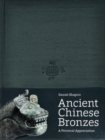 Image for Ancient Chinese Bronzes