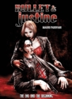Image for Bullet &amp; Justine : The End and the Beginning