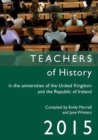 Image for Teachers of History in the Universities of the United Kingdom and the Republic of Ireland 2015