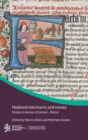 Image for Medieval Merchants and Money : Essays in Honour of James L. Bolton