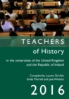 Image for Teachers of History in the Universities of the United Kingdom and the Republic of Ireland 2016