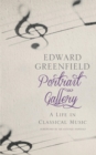 Image for Portrait Gallery: A Life In Classical Music