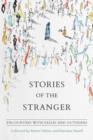 Image for Stories of the stranger  : tales of exile and discovery
