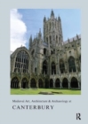 Image for Medieval Art, Architecture &amp; Archaeology at Canterbury