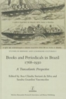 Image for Books and Periodicals in Brazil 1768-1930