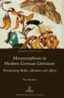 Image for Metamorphosis in Modern German Literature