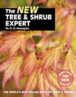 Image for The new tree &amp; shrub expert  : the world&#39;s best-selling book on trees and shrubs